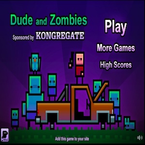 Dude and Zombies
