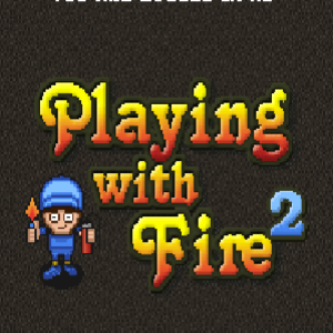 Playing-with-fire-2-No-Flash-Game