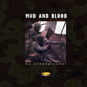 Mud and blood 1