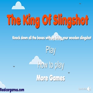 The King of Slingshot