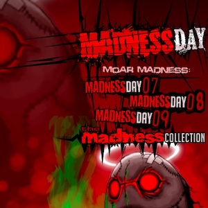 Madness Day