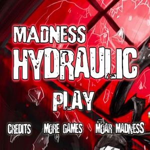 Madness Hydraulic