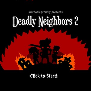 Deadly Neighbours 2