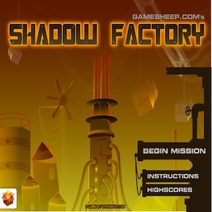 Shadow Factory