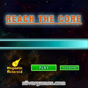 Reach The Core