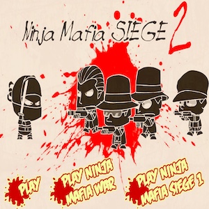 Ninja Mafia Siege 2