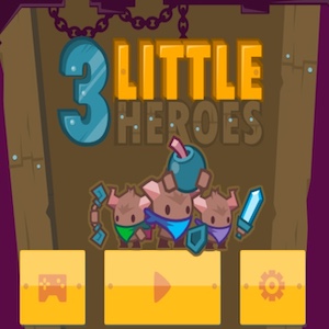 3 Little Heroes