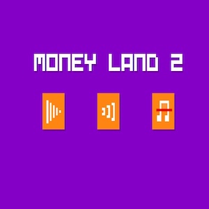 Money Land 2